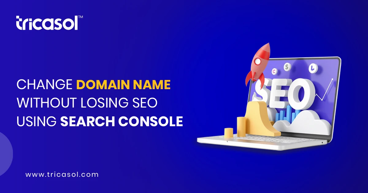 Change Domain Name Without Losing SEO